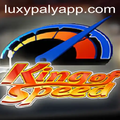 Discover the Thrills of KingofSpeed with LUXY PLAY