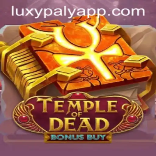 Explore the Thrilling World of TempleofDeadBonusBuy by LUXY PLAY